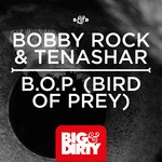 cover: Rock, Bobby|Tenashar - BOP (Bird Of Prey)