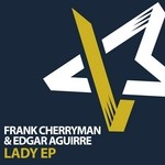 cover: Edgar Aguirre|Cherryman, Frank - Lady EP