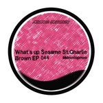 cover: Mdevelopment - What's Up Sesame St Charlie Brown? EP