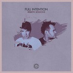 cover: Full Intention|Various - Rebirth Sessions