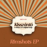 cover: Kisszanto - Rimshots EP