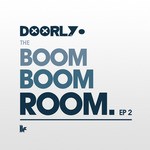 cover: Doorly|Rae - The Boom Boom Room EP 2