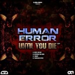 cover: Human Error - Until You Die EP