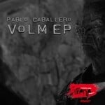 cover: Pablo Caballero - Volm EP