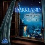 cover: Darkland|Proyal - The Lower Part Of The City