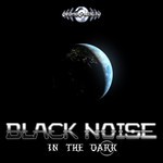 cover: Black Noise - In The Dark