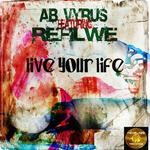 cover: Ab Vyrus|Refilwe - Live Your Life