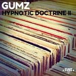 cover: Gumz - Hypnotic Doctrine