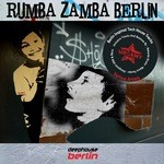 cover: Various - Rumba Zamba Berlin