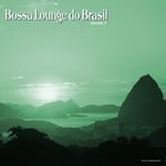 cover: Various - Bossa Lounge Do Brasil Vol 3