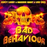 cover: Durty Larry|Massive Giant - Bad Behaviour