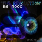 cover: Me Mood - The Revolution