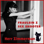 cover: Fraulein Z - Sex Shooter