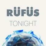 cover: Rufus - Tonight: Remixes