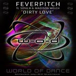 cover: Feverpitch|Sosh B & Madison Welch - Dirty Love So Much Love To Give