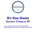 cover: No One Name - Buenos Tiempos