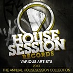 cover: Various - 2013 - The Annual Housesession Collection