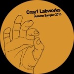 cover: Various - Cray1 Labworks Autumn Sampler 2013