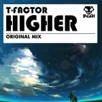 cover: T Factor - Higher