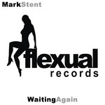 cover: Mark Stent - Waiting Again (remixes)