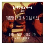 cover: Cade, Jonny|Cera Alba - Don't Want Your Love