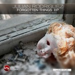 cover: Julian Rodriguez - Forgotten Things