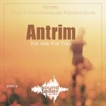 cover: Antrim - For Me For You (remixes)