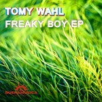 cover: Tomy Wahl - Freaky Boy EP