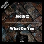 cover: Joobitz - What Do You