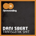 cover: Dani Sbert - Transgenik Shit