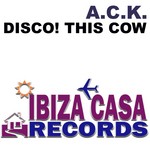 cover: Ack - Disco This Cow