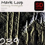 cover: Mark Loop - Century Archetypes