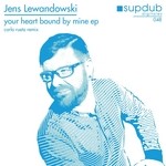 cover: Jens Lewandowski - Your Heart Bound By Mine EP