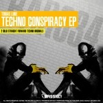 cover: Tobias Luke - Techno Conspiracy EP