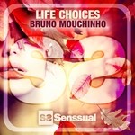 cover: Bruno Mouchinho - Life Choices