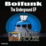 cover: Boifunk - The Underground EP