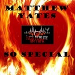 cover: Matthew Yates - So Special