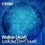 cover: Walker Aust - Look But Don't Touch