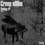 cover: Creep N00m - Swing EP