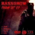 cover: Bassgrow - Friday The 13th EP