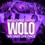 cover: Basslovers United - WOLO We Only Live Once