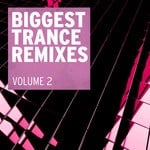 cover: Various - Biggest Trance Remixes Vol 2