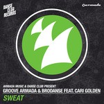 cover: Brodanse|Cari Golden|Groove Armada - Sweat (remixes)