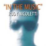 cover: Rudy Nicoletti - In The Music (Mixes)