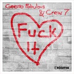 cover: Crew 7|Fabulous, Geeno - Fuck It