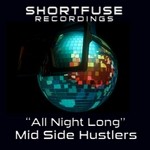 cover: Mid Side Hustlers - All Night Long