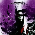 cover: Russ Wood - Out With The Memory