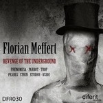 cover: Florian Meffert - Revenge Of The Underground