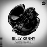 cover: Kenny, Billy|Part Timer - Twisted Speaker EP