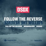 cover: Dsdx - Follow The Reverse EP